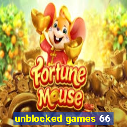 unblocked games 66